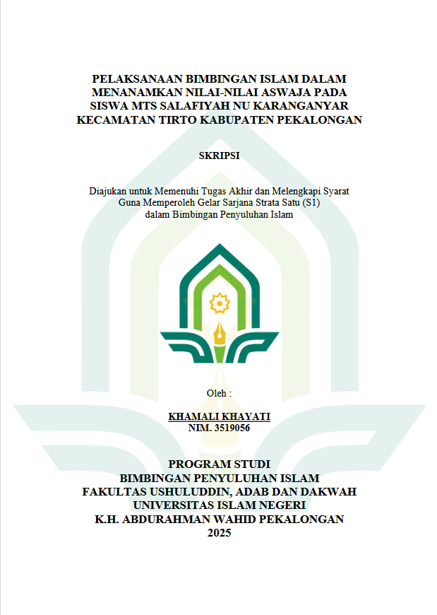 Image of Pelaksanaan Bimbingan Islam Dalam Menanamkan Nilai-Nilai Aswaja Pada Siswa MTS Salafiyah NU Karanganyar Kecamatan Tirto Kabupaten Pekalongan