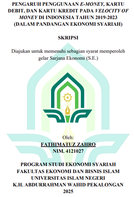 Image of Pengaruh Penggunaan E-Money, Kartu Debit, dan Kartu Kredit Pada Velocity Of Money Di Indonesia Tahun 2019-2023 (Dalam Pandangan Ekonomi Syariah)