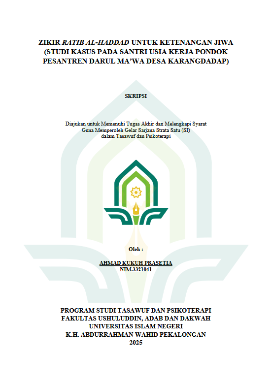 Image of Zikir Ratib Al-Haddad Untuk Ketenangan Jiwa (Studi Kasus Pada Santri Usia Kerja Pondok Pesantren Darul Ma'wa Desa Karangdadap)