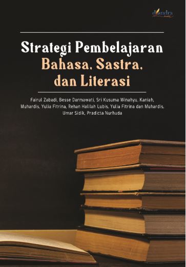 Image of Strategi Pembelajaran Bahasa, Sastra, dan Literasi