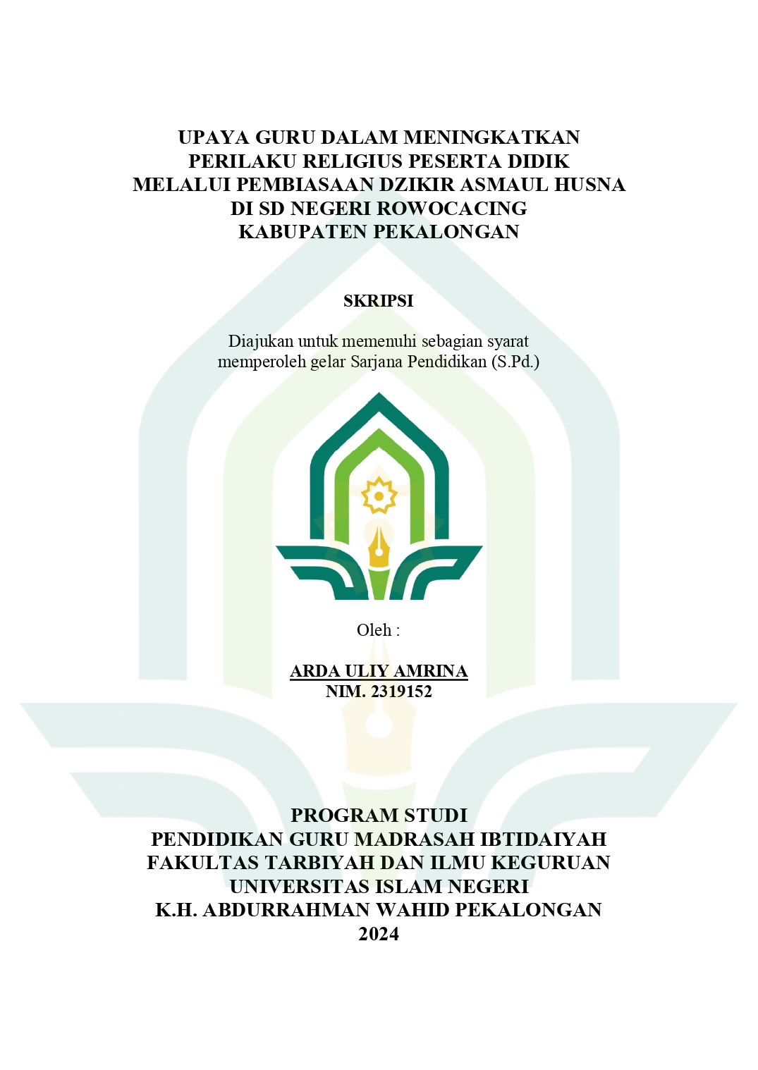 Image of Upaya Guru Dalam Meningkatkan Perilaku Religius Peserta Didik Melalui Pembiasaan Dzikir Asmaul Husna Di SD Negeri Rowocacing Kabupaten Pekalongan