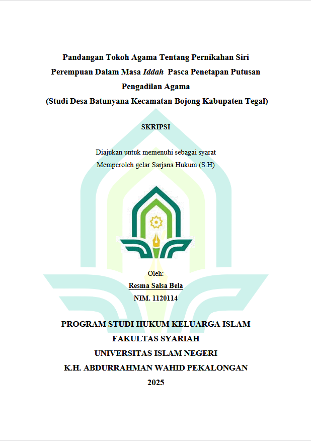 Image of Pandangan Tokoh Agama Tentang Pernikahan Siri Perempuan Dalam Masa Iddah Pasca Penetapan Putusan Pengadilan Agama