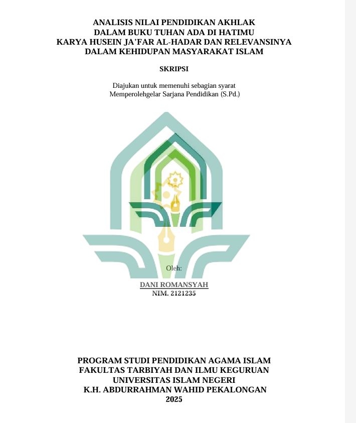 Image of Analisis Nilai Pendidikan Akhlak Dalam Buku Tuhan Ada Di Hatimu Karya Husein Ja'Far Al-Hadar Dan Relevansinya Dalam Kehidupan Masyarakat Islam