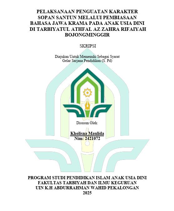 Image of Pelaksanaan Penguatan Karakter Sopan Santun Melalui Pembiasaan Bahasa Jawa Krama Pada Anak Usia Dini di Tarbiyatul Athfal Az-zahra Rifaiyah Bojongminggir