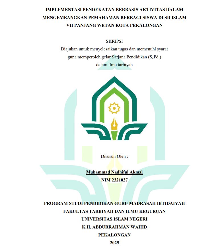 Image of Implementasi Pendekatan Berbasis Aktivitas Dalam Mengembangkan Pemahaman Berbagai Siswa Di SD Islam VII Panjang Wetan Kota Pekalongan