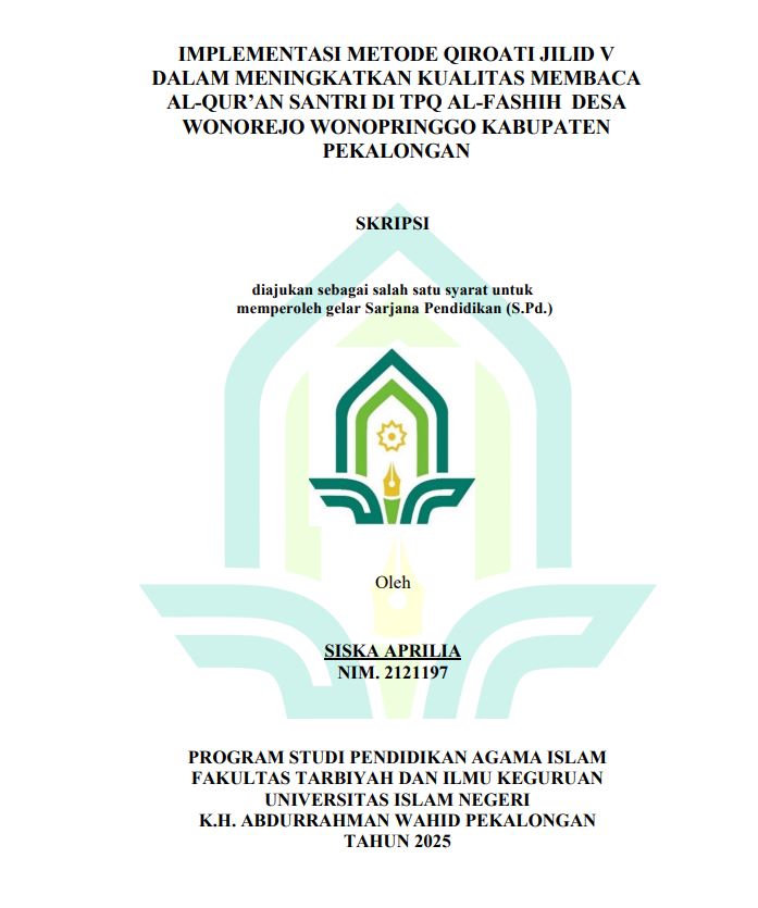 Image of Implementasi Metode Qiroati Jilid V Dalam Meningkatkan Kualitas Membaca Al-Qur'an Santri di TPQ Al-Fashih Desa Wonorejo Wonopringgo Kabupaten Pekalongan