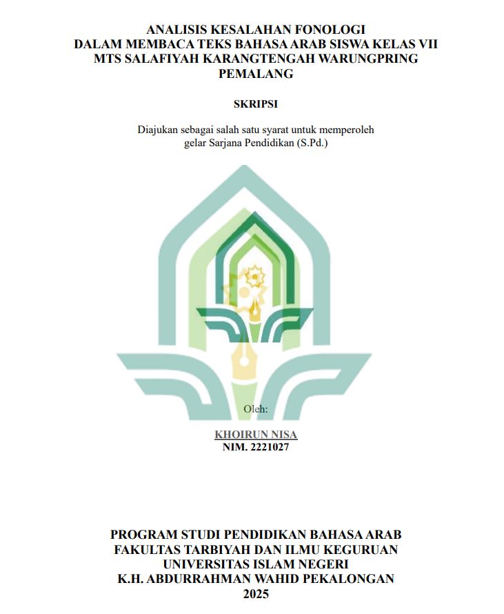 Image of Analisis Kesalahan Fonologi Dalam Membaca Teks Bahasa Arab Siswa Kelas VII MTS Salafiyah Karangtengah Warungpring Pemalang