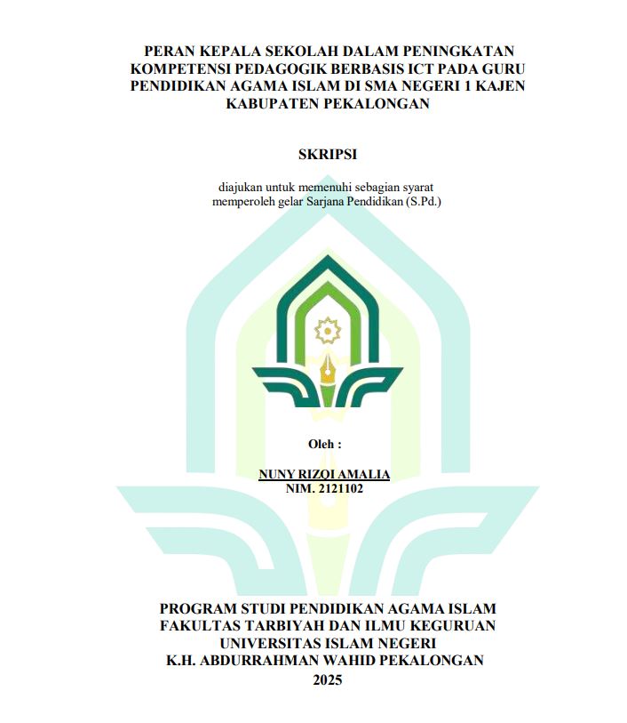 Image of Peran Kepala Sekolah Dalam Peningkatan Kompetensi Padagogik Berbasis ICT Pada Guru Pendidikan Agama Islam Di SMA Negeri 1 Kajen Kabupaten Pekalongan