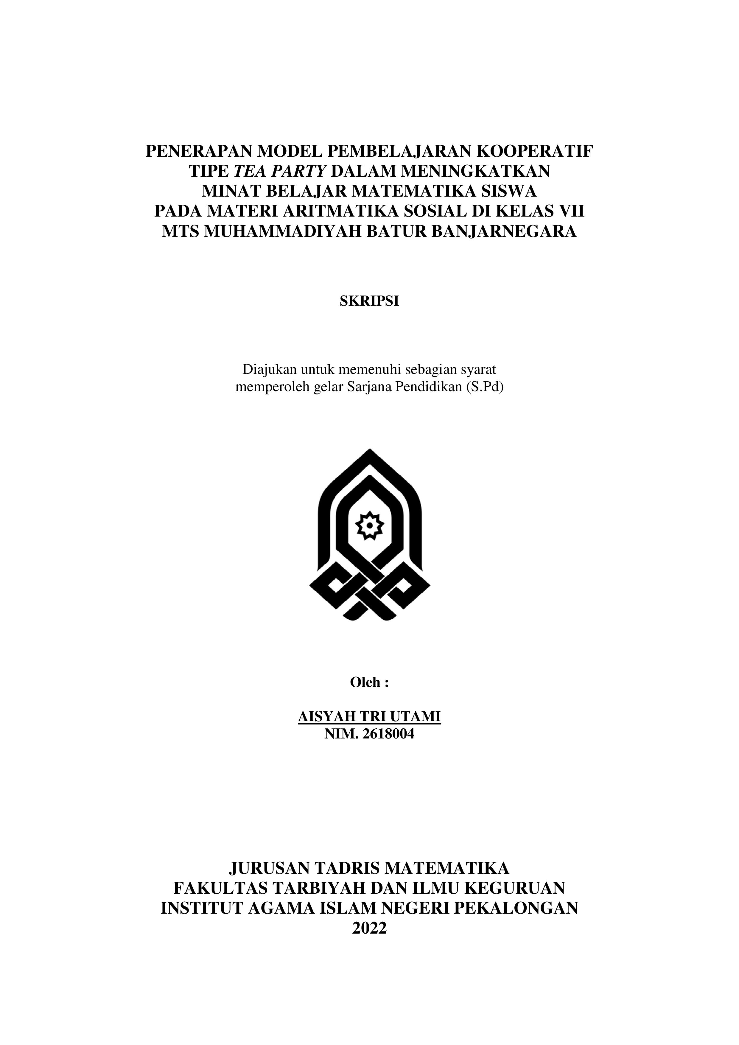 Image of Penerapan Model Pembelajaran Kooperatif Tipe Tea Party Dalam Meningkatkan Minat Belajar Matematika Siswa Pada Materi Aritmatika Sosial diKelas VII MTs Muhammadiyah Batur Banjarnegara