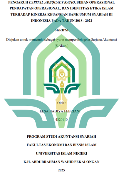 Image of Pengaruh Capital Adequacy Ratio, Beban Operasional Pendapatan Operasional, dan Identitas Etika Islam Terhadap Kinerja Keuangan Bank Umum Syariah di Indonesia Pada Tahun 2018-2022