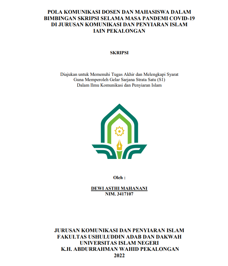 Image of Pola Komunikasi Dosen dan Mahasiswa dalam Bimbingan Skripsi Selama Masa Pandemi Covid-19 di Jurusan Komunikasi dan Penyiaran Islam IAIN Pekalongan