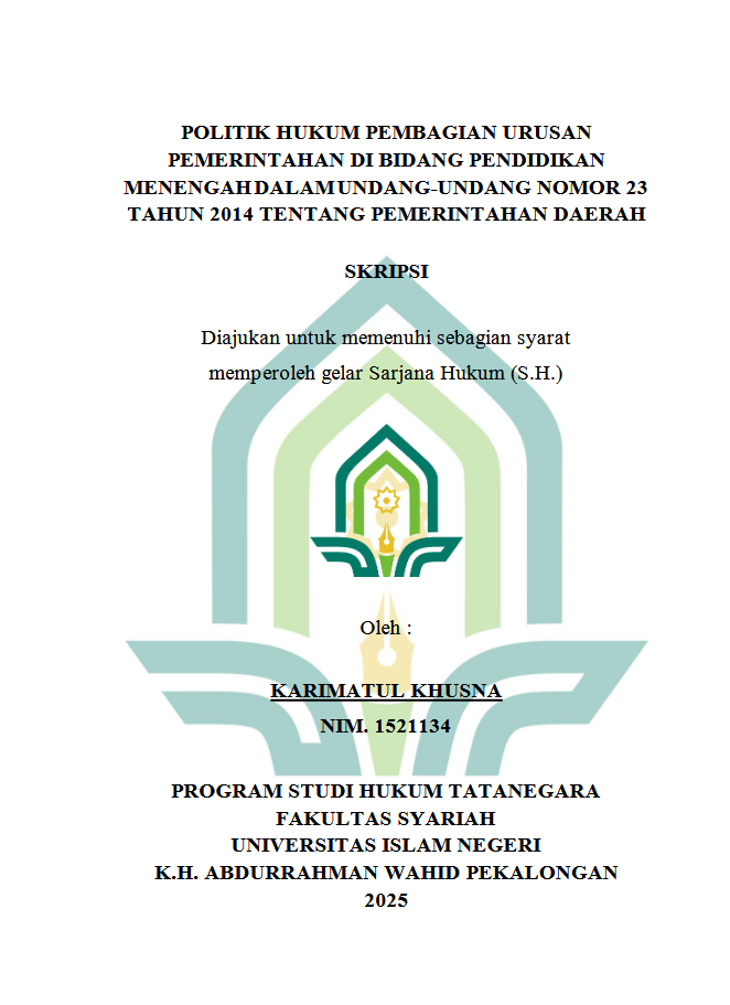 Image of Politik Hukum Pembagian Urusan Pemerintahan Di Bidang Pendidikan Menengah Dalam Undang-Undang Nomor 23 Tahun 2014 Tentang Pemerintahan Daerah
