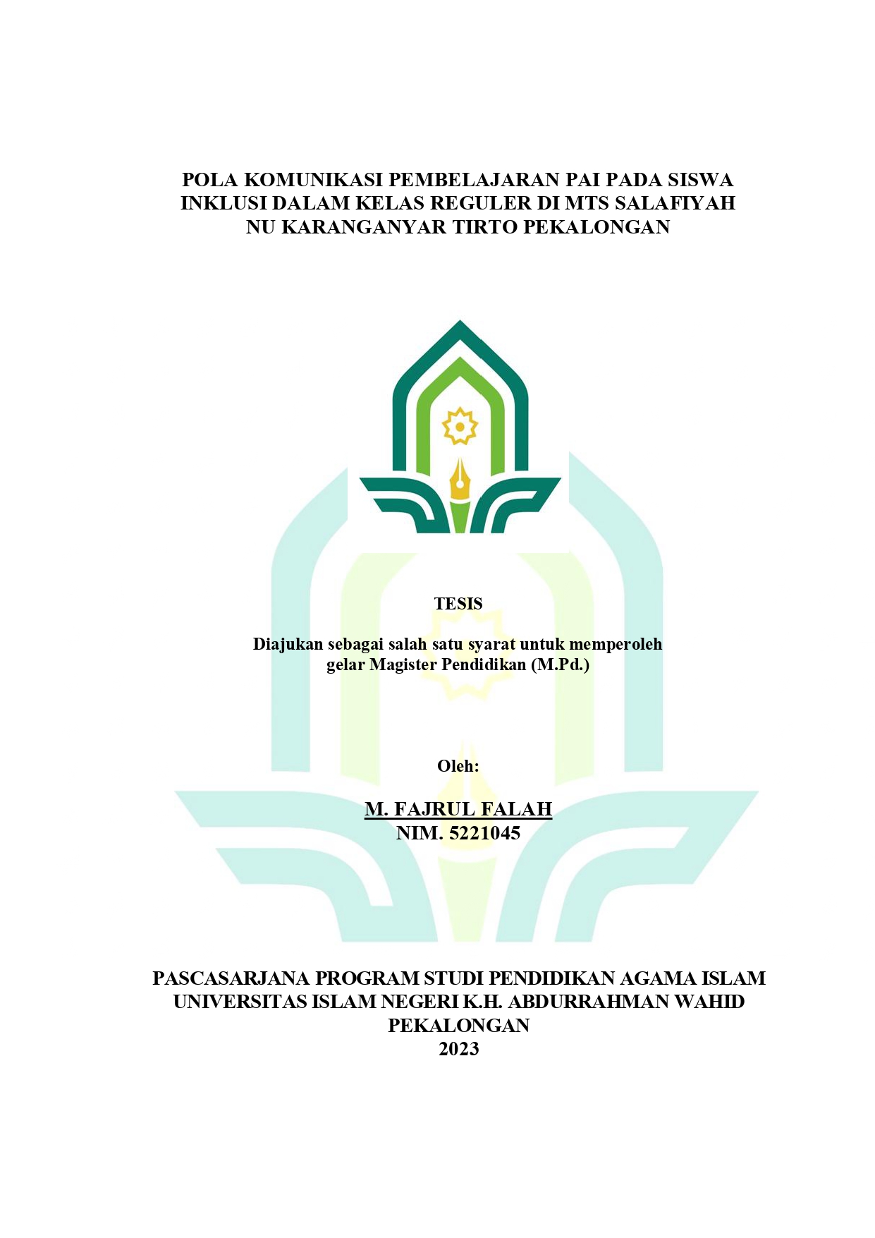 Image of Pola Komunikasi Pembelajaran PAI Pada Siswa Inklusi dalam Kelas Reguler di MTs Salafiyah NU Karanganyar Tirto Pekalongan