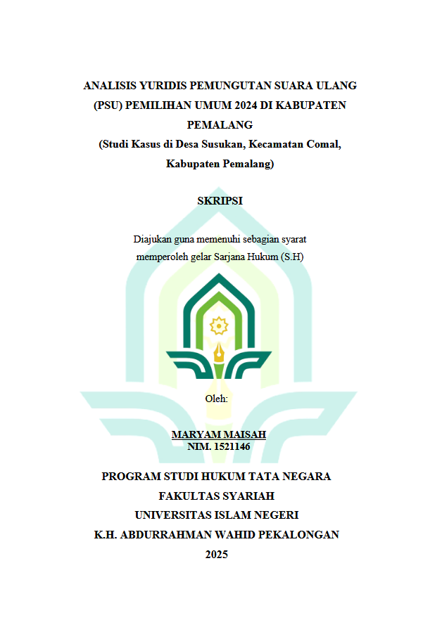 Image of Analisis Yuridis Pemungutan Suara Ulang (PSU) Pemilihan Umum 2024 di Kabupaten Pemalang (Studi Kasus di Desa Susukan , Kecamatan Comal, Kabupaten Pemalang)