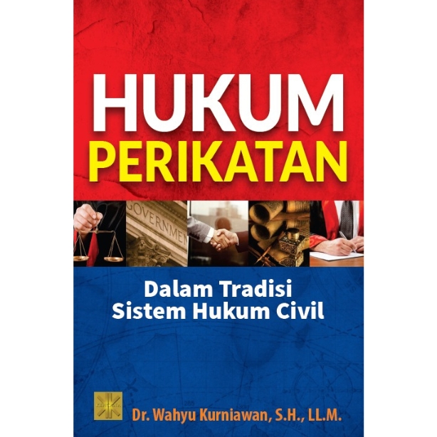 Image of Hukum Perikatan dalam Tradisi Sistem Hukum Civil