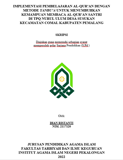 Image of Implementasi Pembelajaran Al-Qur'an Dengan Metode Yanbu'a Untuk Menumbuhkan Kemampuan Membaca Al-Qur'an Santri di TPQ Nurul Ulum Desa Susukan Kecamatan Comal Kabupaten Pemalang