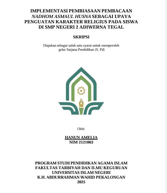 Image of Implementasi Pembiasaan Pembacaan Nadhom Asmaul Husna Sebagai Upaya Penguatan Karakter Religius Pada Siswa di SMP Negeri 2 Adiwerna Tegal