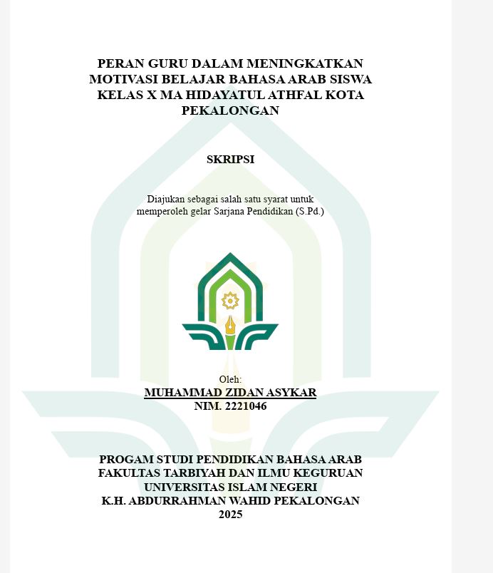 Image of Peran Guru Dalam Meningkatkan Motivasi Belajar Bahasa Arab Siswa Kelas X MA Hidayatulathfal Kota Pekalongan