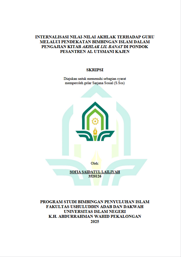 Image of Internalisasi Nilai-Nilai Akhlak Terhadap Guru Melalui Pendekatan Bimbingan Islam Dalam Pengajian Kitab Akhlak Lil Banat Di Pondok Pesantren Al Utsmani Kajen