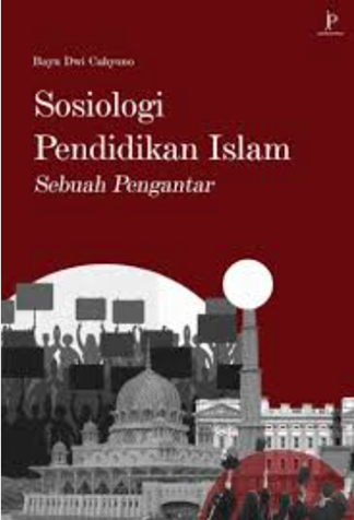 Image of Sosiologi Pendidikan Islam: Sebuah Pengantar