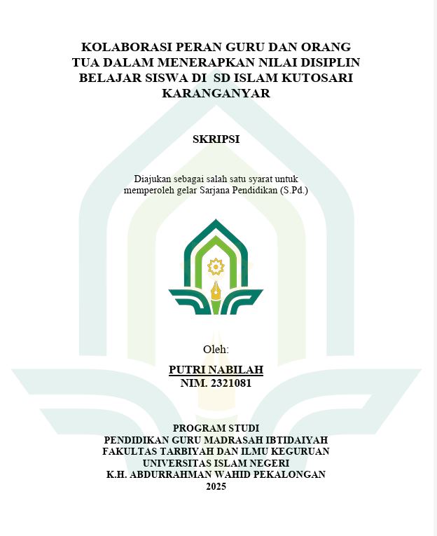 Image of Kolaborasi Peran Guru Dan Orang Tua Dalam Menerapkan Nilai Disiplin Belajar Di SD Islam Kutosari Karanganyar