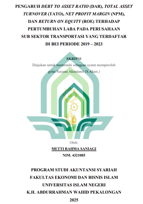 Image of Pengaruh Debt To Asset Ratio (DAR), Total Asset Turnover (TATO), Net Profit Margin (NPM), Dan Return On Equity (ROE) Terhadap Pertumbuhan Laba Pada Perusahaan Sub Sektor  Transportasi Yang Terdaftar Di Bei Periode 2019 - 2023