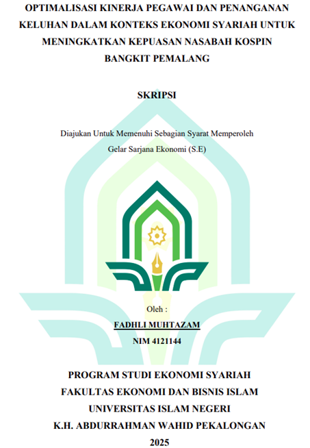 Image of Optimalisasi Kinerja Pegawai dan Penanganan Keluhan Dalam Konteks Ekonomi Syariah Untuk Meningkatkan Kepuasan Nasabah KOSPIN Bangkit Pemalang