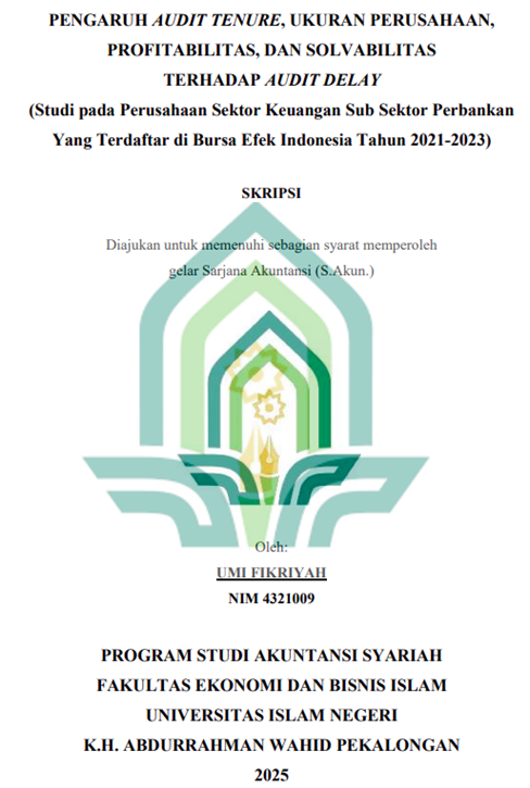 Image of Pengaruh Audit Tenure, Ukuran Perusahaan, Profitabilitas, dan Solvabilitas Terhadap Audit Delay (Studi Pada Perusahaan Sektor Keuangan Sub  Sektor Perbankan yang Terdaftar di Bursa Efek Indonesia Tahun 2021-2023)
