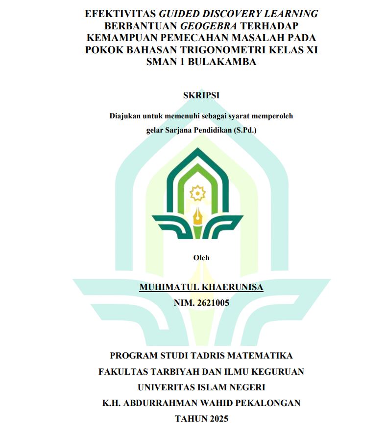 Image of Efektivitas Guided Discovery Learning Berbantuan Geogebra Terhadap Kemampuan Pemecahan Masalah Pada Pokok Bahasan Trigonometri Kelas XI SMAN 1 Bulakamba