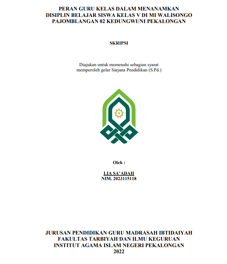Image of Peran Guru Kelas dalam Menanamkan Disiplin Belajar Siswa Kelas V di MI Walisongo Pajombalangan 02 Kedungwuni Pekalongan