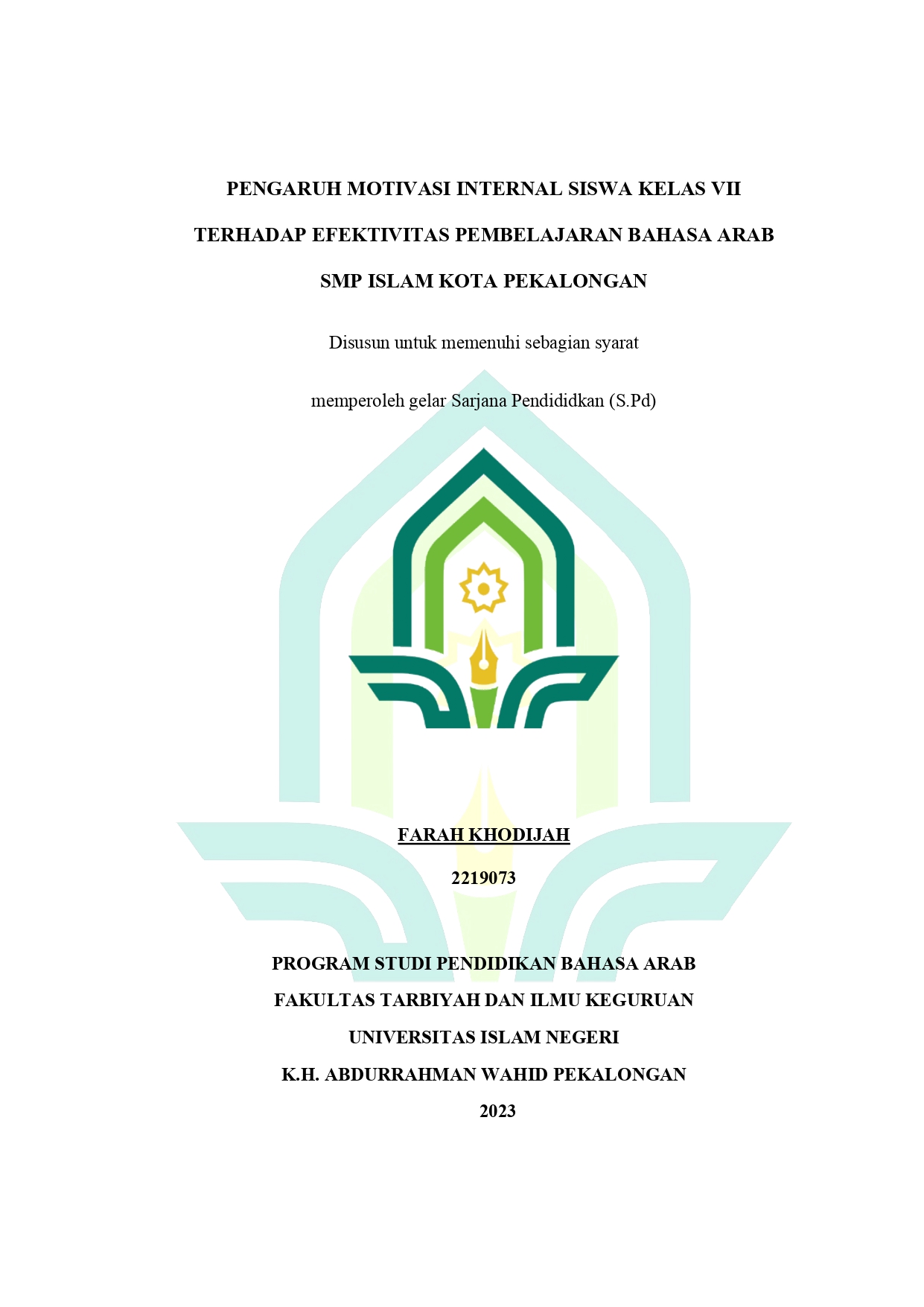 Image of Pengaruh Motivasi Internal Siswa Kelas VII Terhadap Efektivitas Pembelajaran Bahasa Arab SMP Islam Kota Pekalongan