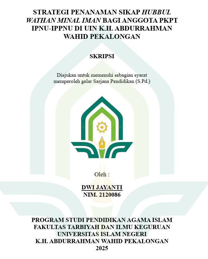Image of Strategi Penanaman Sikap Hubbul Wathan Minal Iman Bagi Anggota PKPT IPNU-IPPNU Di UIN K.H. Abdurrahman Wahid Pekalongan