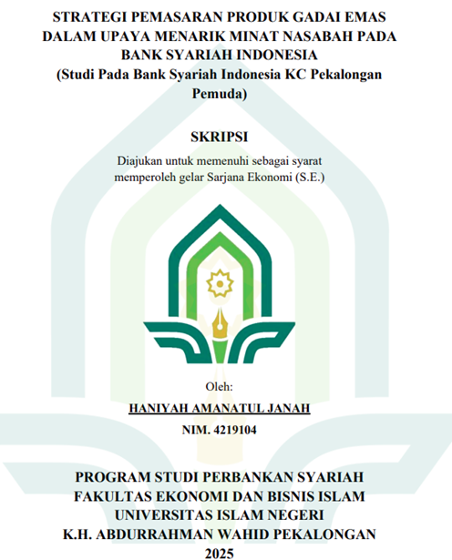 Image of Strategi Pemasaran Produk Gadai Emas Dalam Upaya Menarik Minat Nasabah Pada Bank Syariah Indonesia (Studi Pada Bank Syariah Indonesia KC Pekalongan Pemuda)
