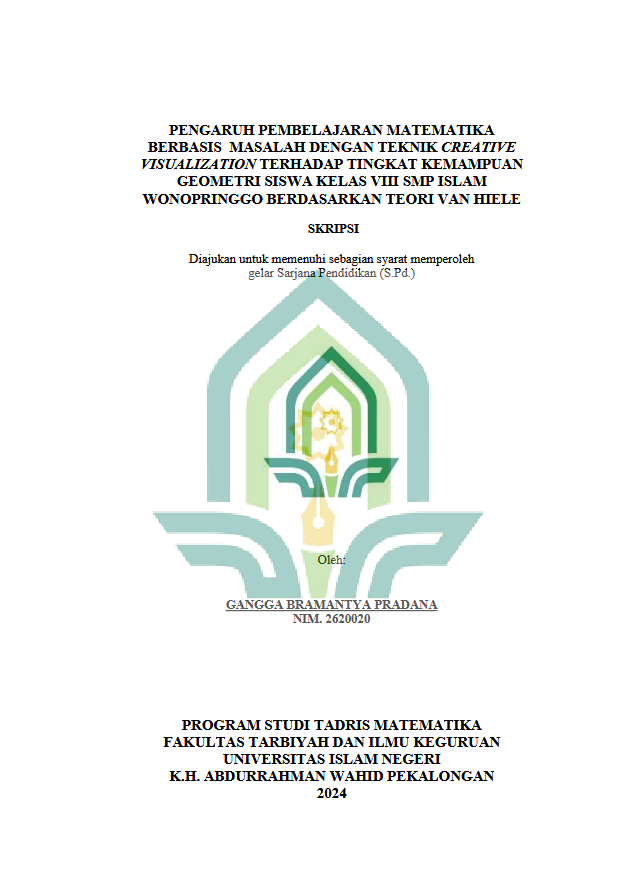 Image of Pengaruh Pembelajaran Matematika Berbasis Masalah Dengan Teknik Creative Visualization Terhadap Tingkat Kemampuan Geometri Siswa Kelas VIII SMP Islam Wonopringgo Berdasarkan Teori Van Hiele