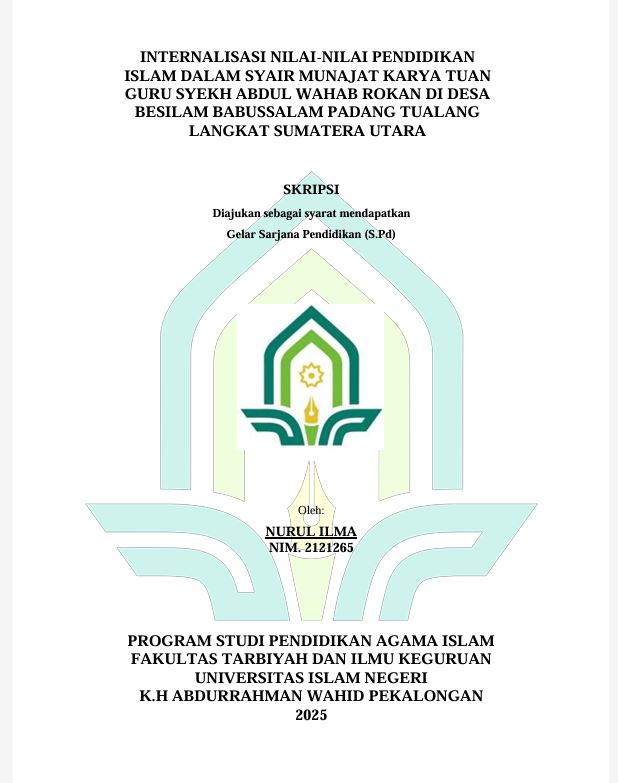 Image of Internalisasi Nilai -Nilai Pendidikan Islam Dalam Syair Munajat Karya Tuan Guru Syekh Abdul Wahab Rokan di Desa Besilam Babussalam Padang Tualang Langkat Sumatera Utara