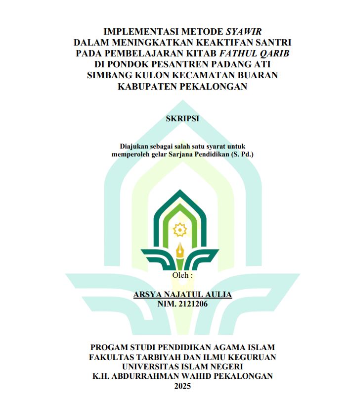 Image of Implementasi Metode Syawir Dalam Meningkatkan Keaktifan Santri Pada Pembelajaran Kitab Fathul Qarib di Pondok Pesantren Padang Ati Simbang Kulon Kecamatan Buaran Kabupaten Pekalongan