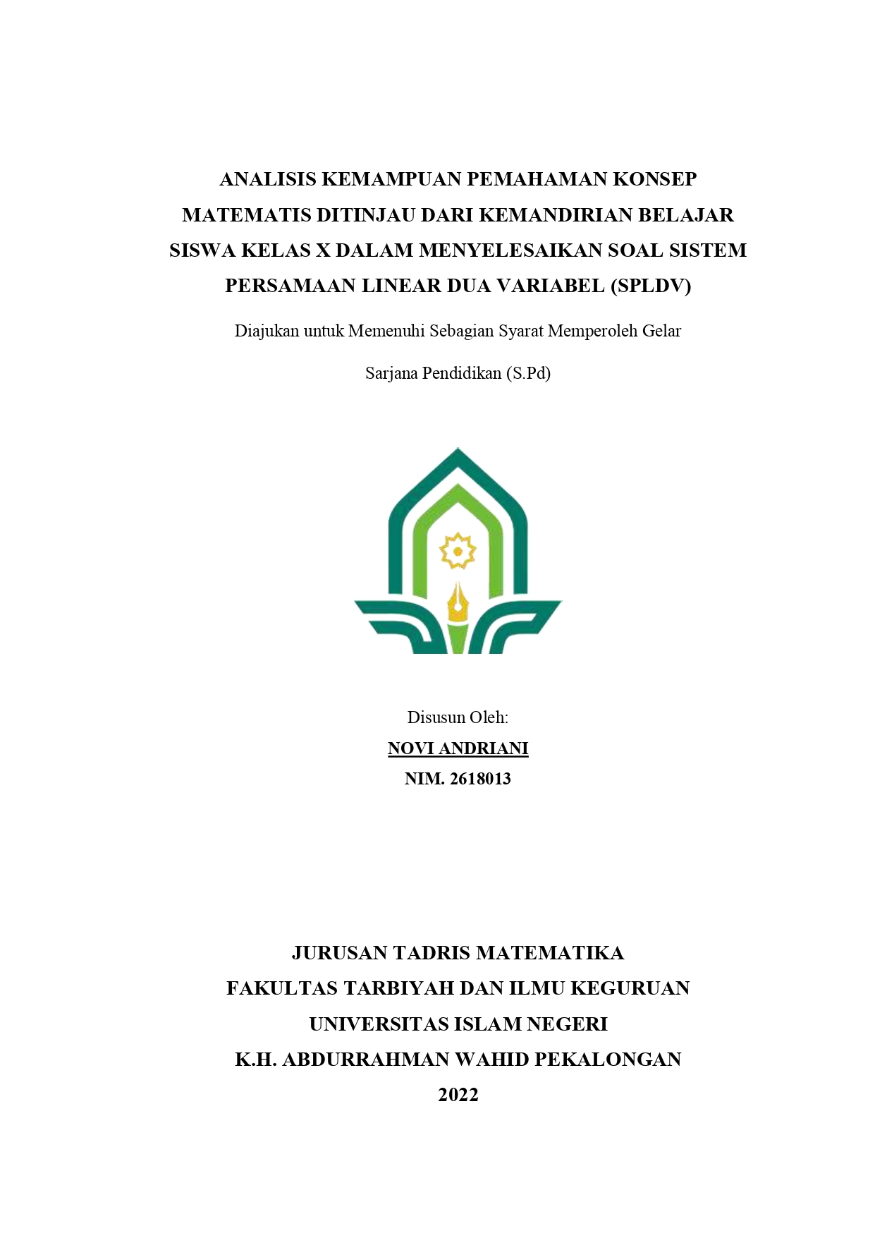 Image of Analisis Kemampuan Pemahaman Konsep Matematis Ditinjau Dari Kemandirian Belajar Siswa Kelas X Dalam Menyelesaikan Soal Sistem Persamaan Linear Dua Variabel (SPLDV)