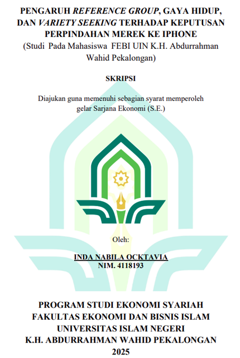 Image of Pengaruh Reference Group, Gaya Hidup, dan Variety Seeking Terhadap Keputusan Perpindahan Merek ke iPhone (Studi pada Mahasiswa FEBI UIN K.H.Abdurrahman Wahid Pekalongan)