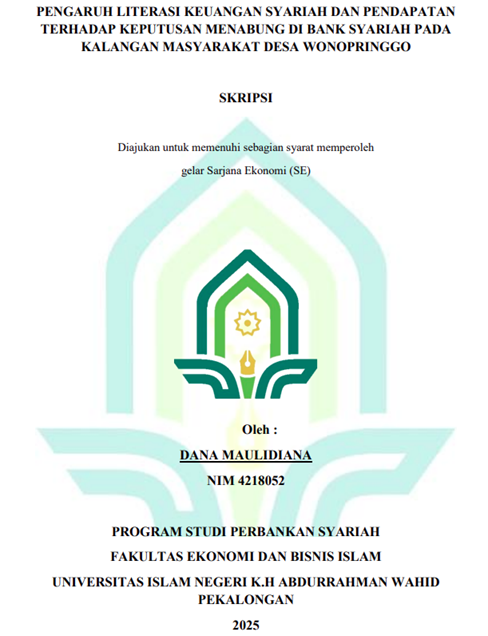 Image of Pengaruh Literasi Keuangan Syariah dan Pendapatan Terhadap Keputusan Menabung di Bank Syariah Pada Kalangan Mayarakat Desa Wonopringgo