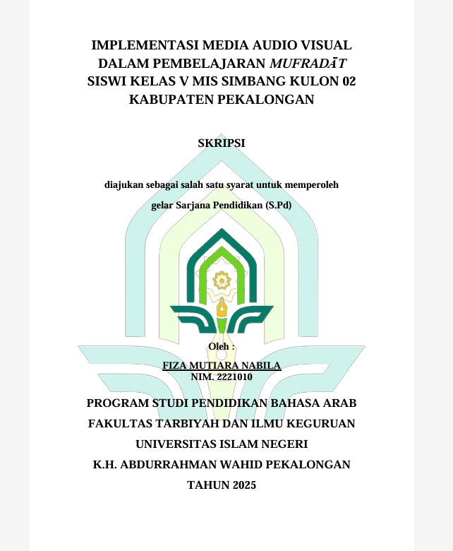 Image of Implementasi Media Audio Visual Dalam Pembelajaran Mufradat Siswi Kelas V Mis Simbang Kulon 02 Kabupaten Pekalongan