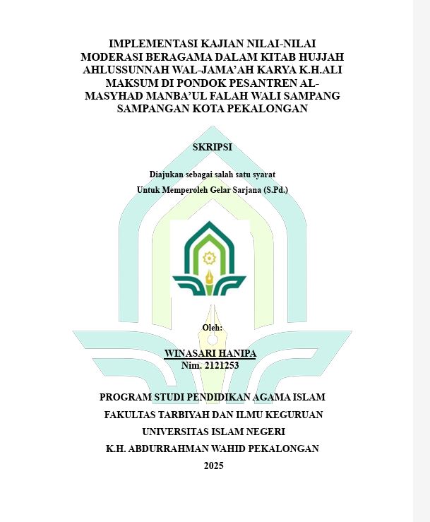 Image of Implementasi Kajian Nilai-Nilai Moderasi Beragama Dalam Kitab Hujjah Ahlussunnah Wal Jama'ah Karya K.H. Ali Maksum Di Pondok Pesantren Al-Masyhad Manba'ul Falah Wali Sampang Sampangan Kota Pekalongan