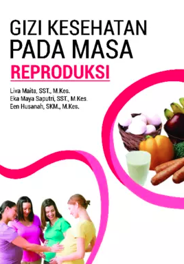 Image of Gizi Kesehatan Pada Masa Reproduksi