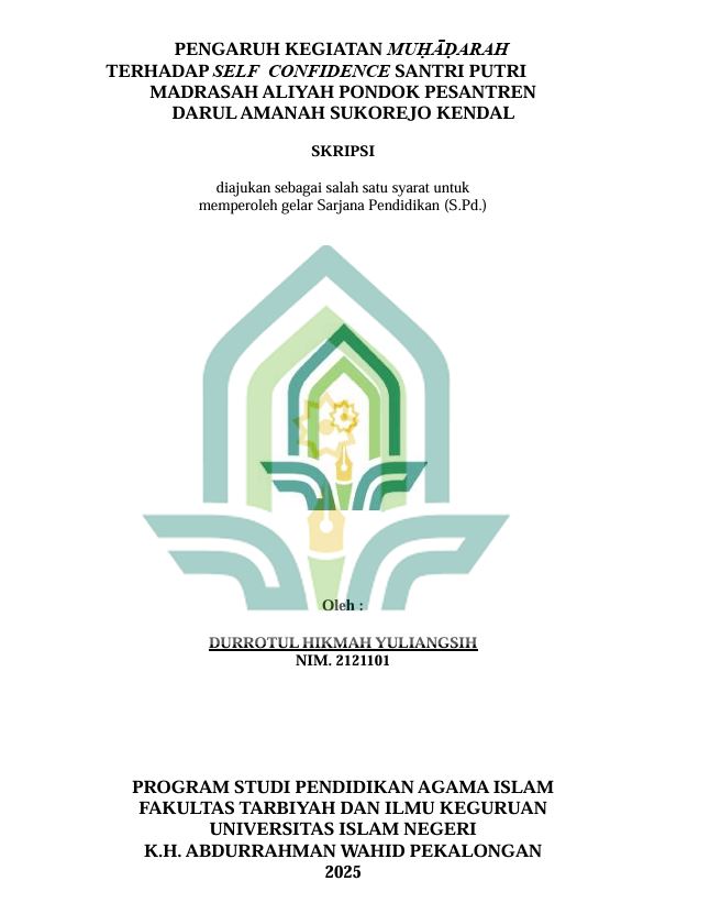 Image of Pengaruh Kegiatan Muhadarah Terhadap Self Confidience Santri Putri Madrasah Aliyah Pondok Pesantren Darul Amanah Sukurejo Kendal