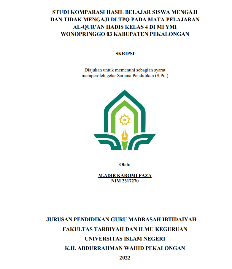 Image of Studi Komparasi Hasil Belajar Siswa Mengaji dan Tidak Mengaji di TPQ pada Mata Pelajaran Al Qur'an Hadist Kelas 4 di MI YMI Wonopringgo 03 Kabupaten Pekalongan
