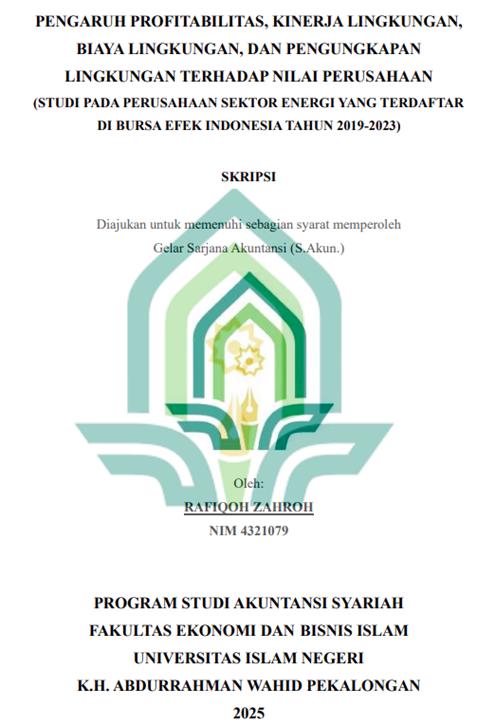 Image of Pengaruh Profitabilitas, Kinerja Lingkungan, Biaya Lingkungan, dan Pengungkapan Lingkungan Terhadap Nilai Perusahaan (Studi Pada Perusahaan Sektor Energi yang Terdaftar di Bursa Efek Indonesia Tahun 2019-2023)