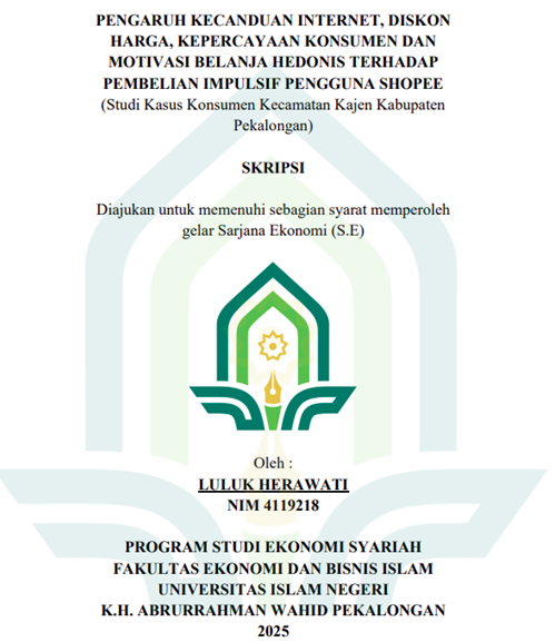 Image of Pengaruh Kecanduan Internet, Diskon Harga, Kepercayaan Konsumen dan Motivasi Belanja Hedonis Terhadap Pembelian Impulsif Pengguna Shopee (Studi Kasus Konsumen Kecamatan Kajen Kabupaten Pekalongan)