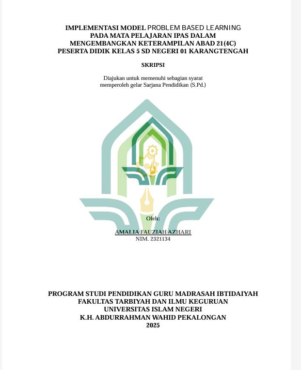 Image of Implementasi Model Problem Based Learning Pada Mata Pelajaran IPASDalam Mengembangkan Keterampilan Abad 21 (4C) Peserta Didik Kelas 5 SD Negeri 01 Karangtengah