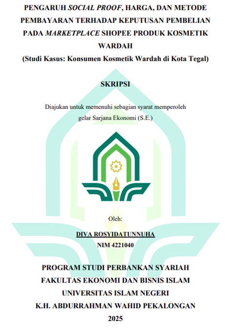 Image of Pengaruh Social Proof, Harga, dan Metode Pembayaran Terhadap Keputusan Pembelian Pada Marketplace Shopee Produk Kosmetik Wardah (Studi Kasus: Konsumen Kosmetik Wardah di Kota Tegal)
