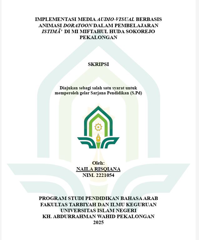 Image of Implementasi Media Audio -Visual Berbasis Animasi Doratoon Dlam Pembelajaran Istima' di Miftahul Huda Sokorejo Pekalongan