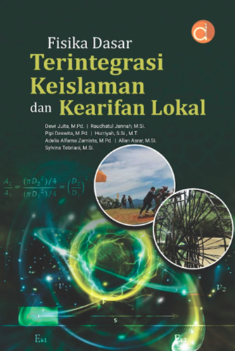 Image of Fisika Dasar Terintegrasi Keislaman dan Kearifan Lokal